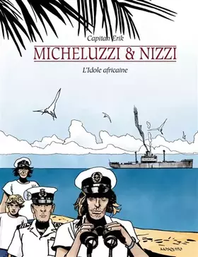 Capitan Erik Tome 1 - l'idole africaine