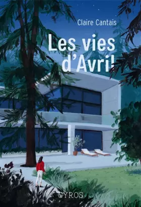 Les vies d'Avril - Claire Cantais, Yukiko Noritake
