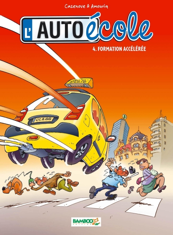 L'Auto-école - tome 04 - Formation accélérée