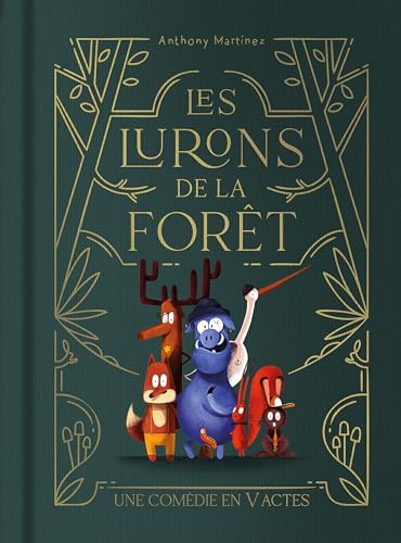 Les lurons de la forêt: une comédie en V actes