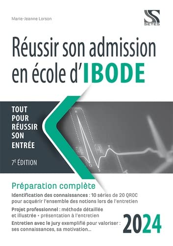 Réussir son admission en école d'IBODE (édition 2024)