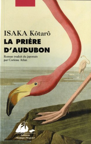 La Prière d'Audubon - Isaka Kôtarô