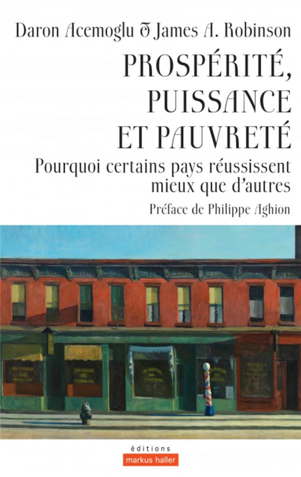 Prospérité, croissance et pauvreté: pourquoi certains pays réussissent mieux que d'autres