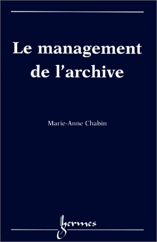 Le management de l'archive