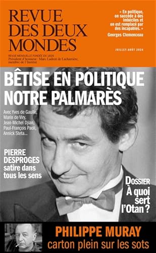 Revue des deux mondes: bêtise en politique, notre palmarès
