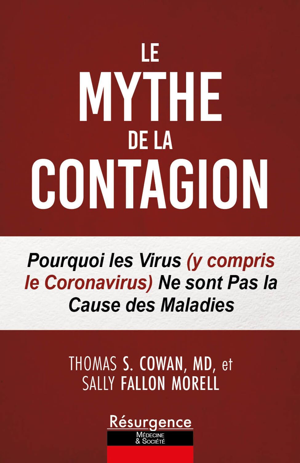 Le mythe de la contagion: Pourquoi les virus (y compris le Coronavirus) ne sont pas la cause des maladies