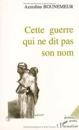 Cette guerre qui ne dit pas son nom