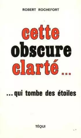 Cette Obscure Clarte