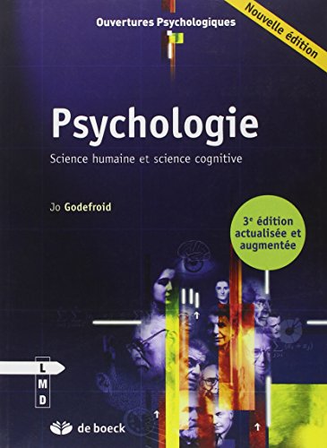 Psychologie - science humaine et science cognitive (3e édition)