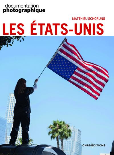 Documentation photographique (La), n° 8169. Les Etats-Unis