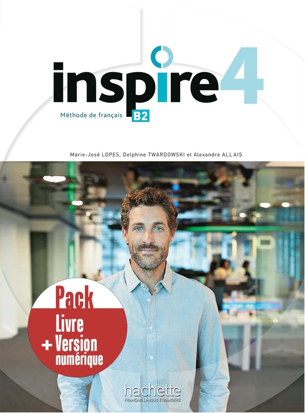 Inspire 4: méthode de français B2: pack livre + version numérique