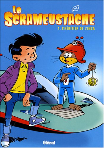 Le Scrameustache - Tome 01 - L'héritier de l'inca