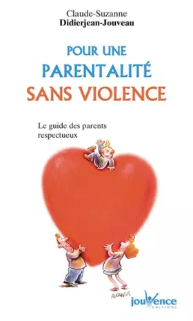 Pour une parentalité sans violence - Claude-Suzanne Didierjean-Jouveau