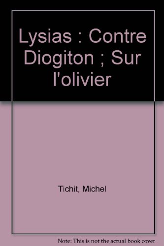 Lysias:contre diogiton-sur l'olivier-parcours langues anciennes