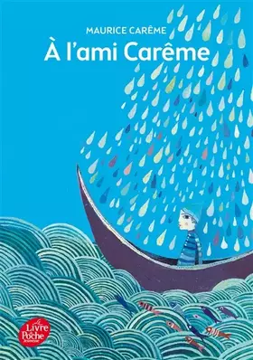 A l'ami Carême: quatre-vingt poèmes de Maurice Carême