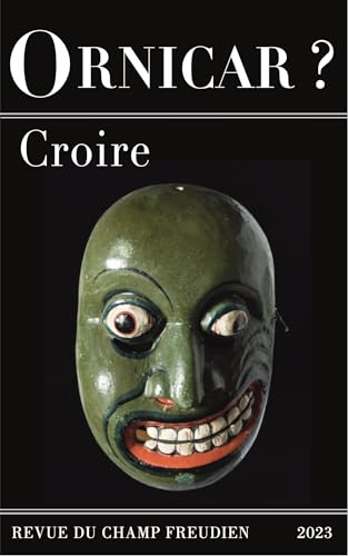Revue Ornicar n.57: Croire