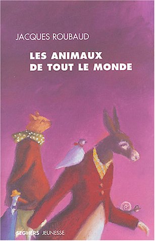Les animaux de tout le monde - Dominique Moncond'huy