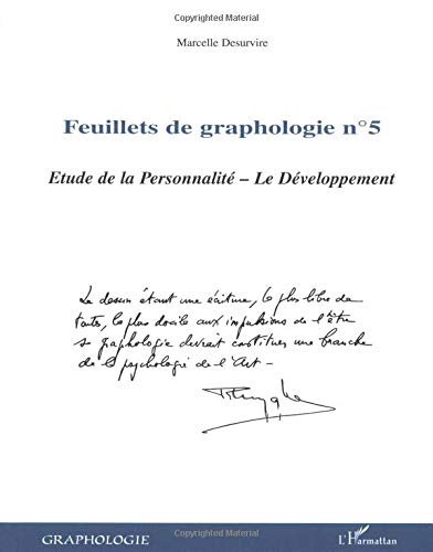 Feuillets de graphologie n°5: Etude de la Personnalité - Le Développement