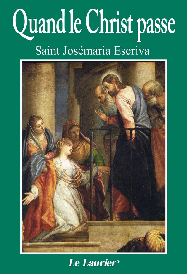Quand le Christ passe