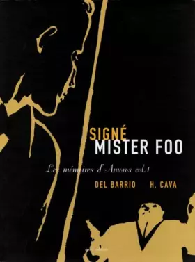Les mémoires d'Amorós Tome 1 - signé mister Foo