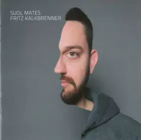 Suol Mates - Fritz Kalkbrenner