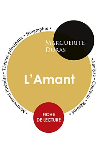 Fiche de lecture l'amant de Marguerite Duras (étude intégrale)
