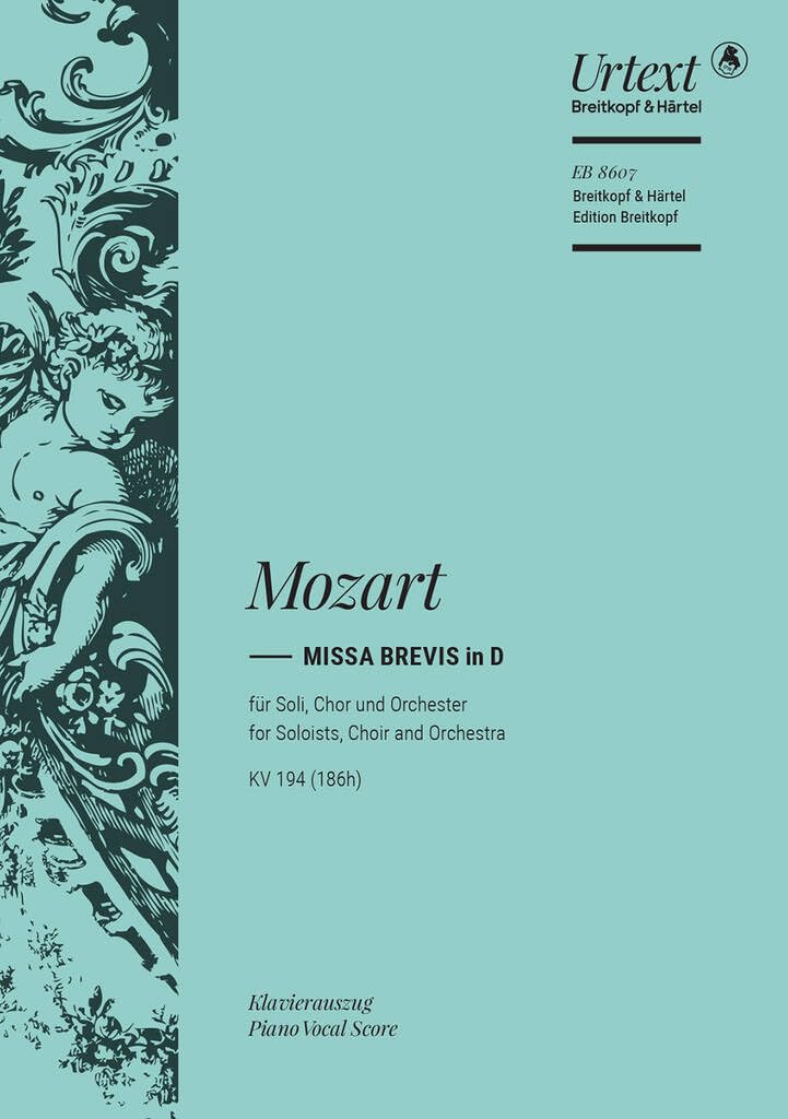 Mozart - Missa Brevis In D Major K. 194 (186H) KV 194 (186H)
