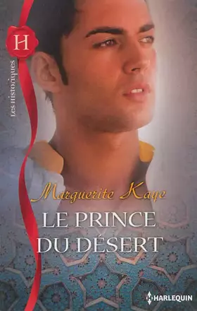 Le prince du désert - Marguerite Kaye