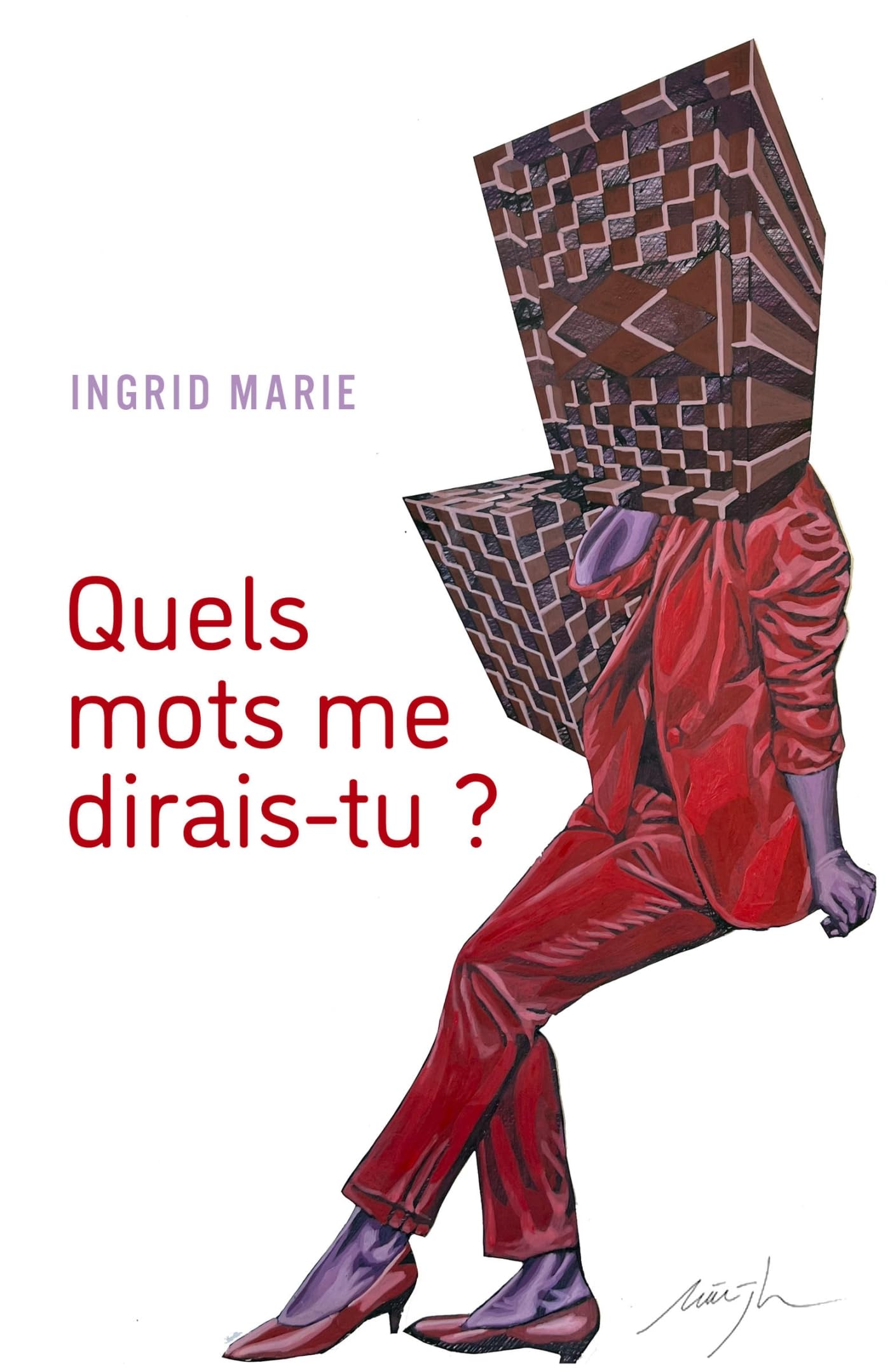 Quels mots me dirais-tu?