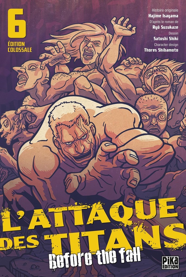 L'attaque des titans: before the fall: édition colossale. Vol. 6