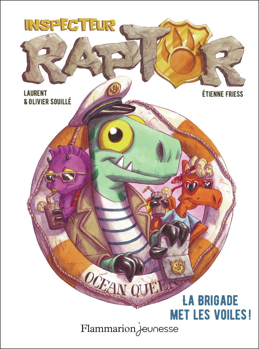 Inspecteur Raptor. Vol. 5. La brigade met les voiles!