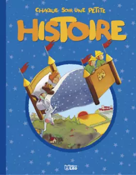 Chaque soir une petite histoire - Collectif