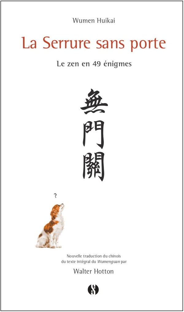La serrure sans porte: Le zen en 49 énigmes