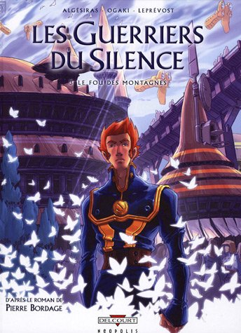 Les guerriers du silence Tome 3 - pierre qui vole