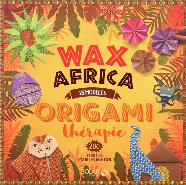 Origamithérapie Wax