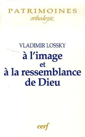 A l'image et à la ressemblance de Dieu