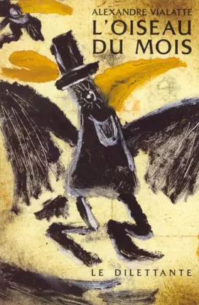 L'Oiseau du mois - Alexandre Vialatte