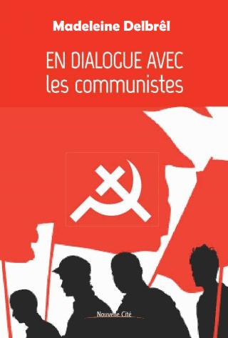 Oeuvres complètes. Vol. 12. Textes missionnaires. Vol. 6. En dialogue avec les communistes