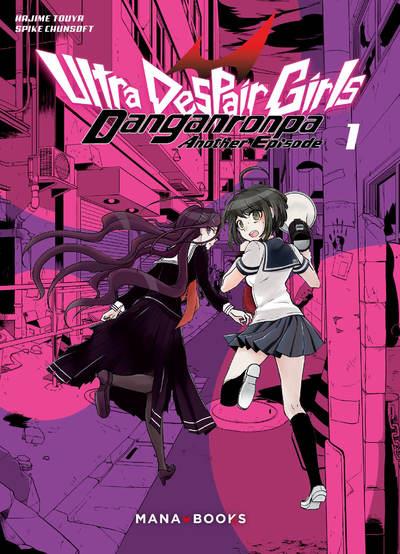 Danganronpa ultra despair girls: another episode. Vol. 1