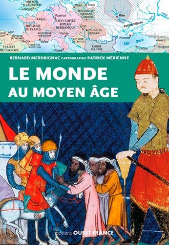 Le monde au Moyen ge