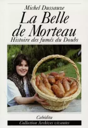 BELLE DE MORTEAU (LA)