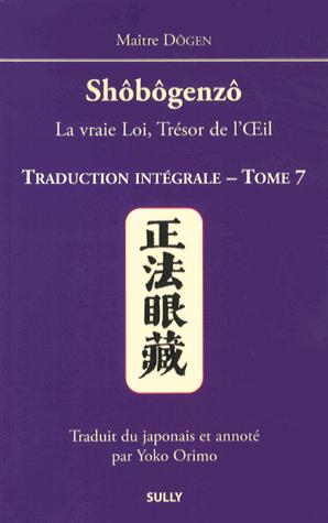 Shôbôgenzô traduction intégrale Tome 7