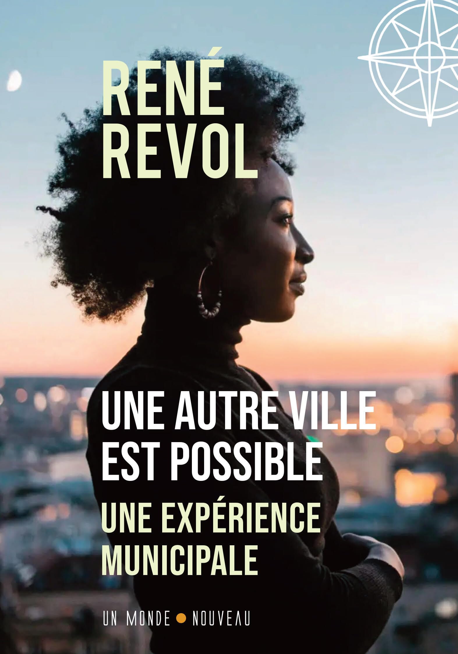 Une autre ville est possible: Une expérience municipale