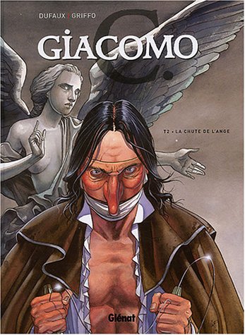 Giacomo C. Tome 2: la chute de l'ange