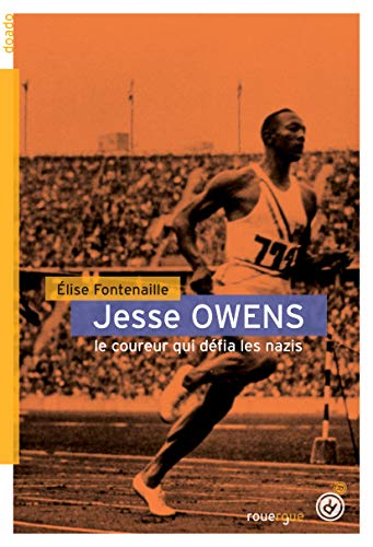 Jesse Owens: le coureur qui défia les nazis