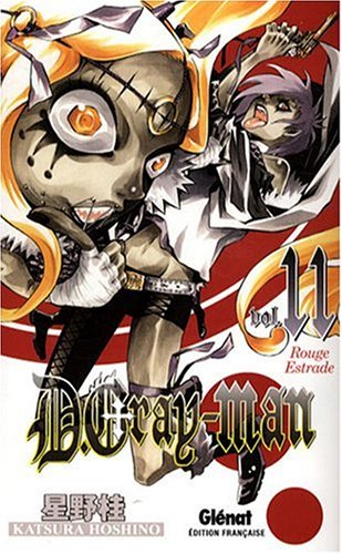 D.gray-man t.11 - rouge estrade