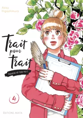 Trait pour trait: dessine et tais-toi!. Vol. 4