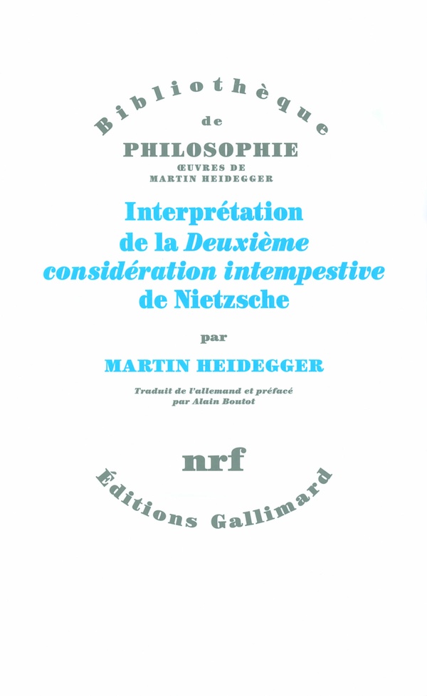 Interprétation de la "Deuxième considération intempestive" de Nietzsche