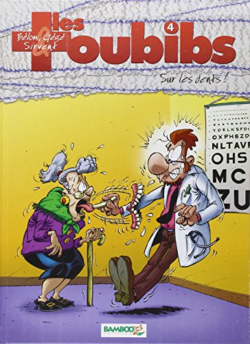Les toubibs Tome 4: sur les dents