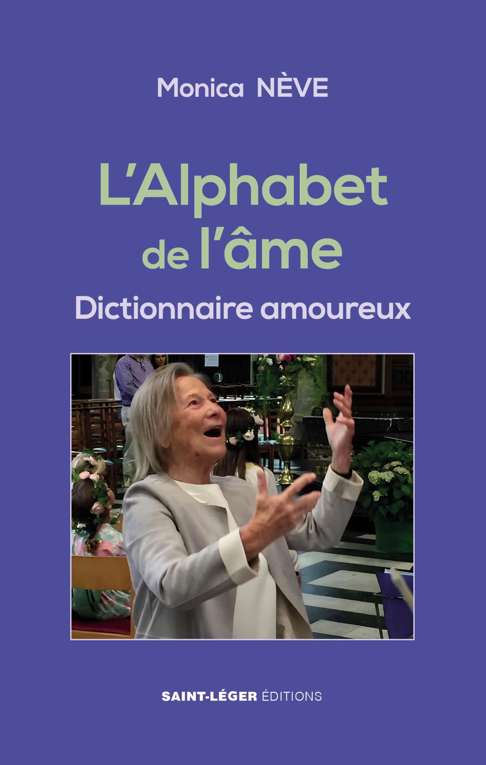 L'alphabet de l'âme: Dictionnaire amoureux